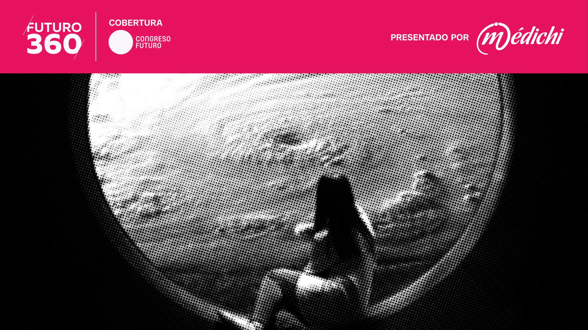 Pieza gráfica del programa Futuro 360 con cobertura del Congreso Futuro, presentado por Médichi, sobre retrato estilizado en blanco y negro.