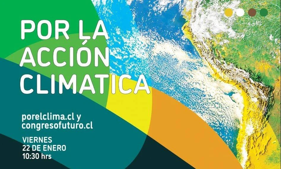 Afiche del evento 'Por la Acción Climática' del viernes 22 de enero a las 10:30 hrs, organizado por porelclima.cl y congresofuturo.cl.